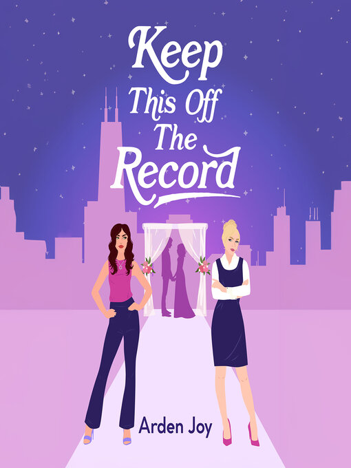 Title details for Keep This Off the Record by Arden Joy - Available